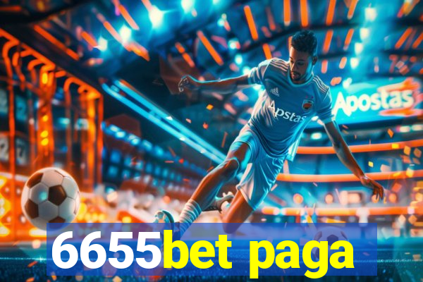 6655bet paga